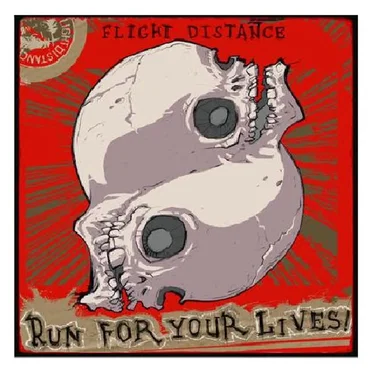Run for Your Lives! by Flight Distance - album cover
