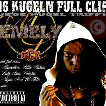 16 Kugeln Full Clip - Jede Kugel trifft by Emely - album cover