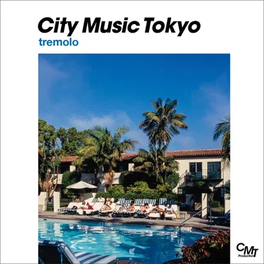 City Music Tokyo tremolo by Various Artists - album cover