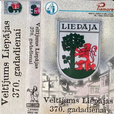 Veltījums Liepājas 370. gadadienai by Various Artists - album cover