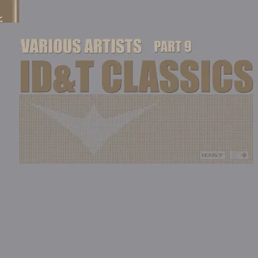ID&T Classics Part 9 by Various Artists - album cover