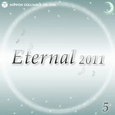 Eternal 2011 5