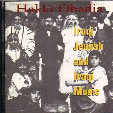 Hakki Obadia Iraqi Jewish and Iraqi Music