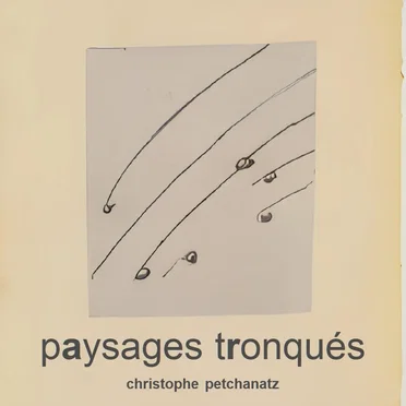 Paysages tronqués