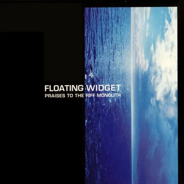 Praises To The Riff Monolith by Floating Widget - album cover