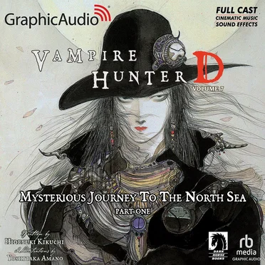 Vampire Hunter D: Volume 7: Mysterious Journey to the North Sea, Part One by Hideyuki Kikuchi - album cover