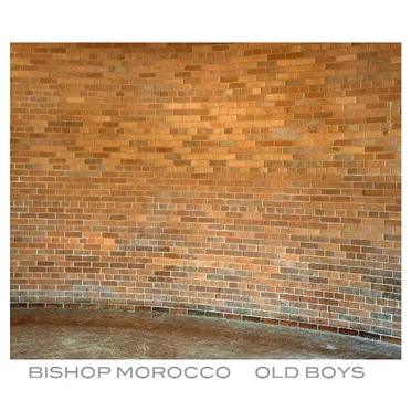 Old Boys EP by Bishop Morocco - album cover