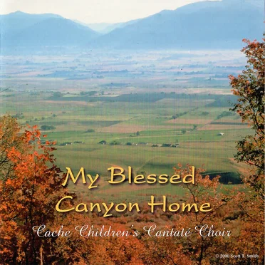 My Blessed Canyon Home