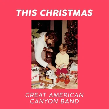 This Christmas by Great American Canyon Band - album cover