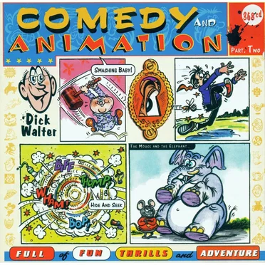 Comedy & Animation, Volume II by Dick Walter - album cover