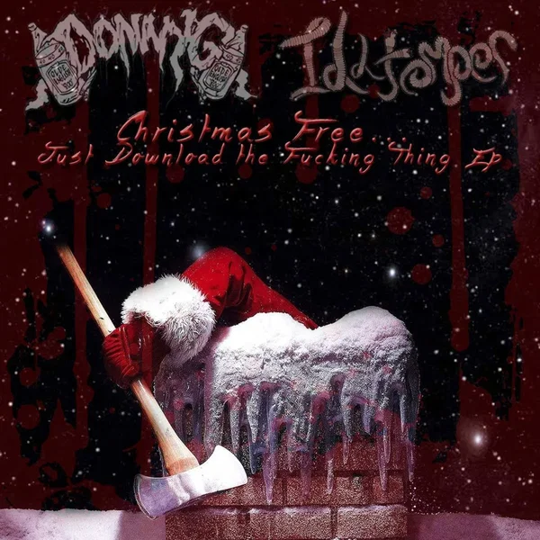 Christmas Free "Just download the fucking thing" EP