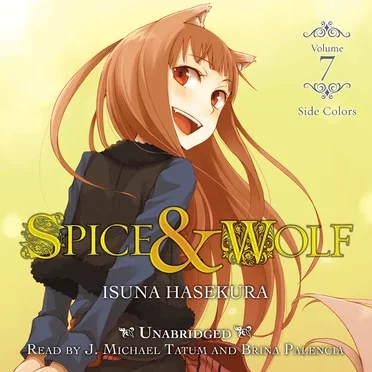 Spice & Wolf, Volume 7: Side Colors by Isuna Hasekura - album cover