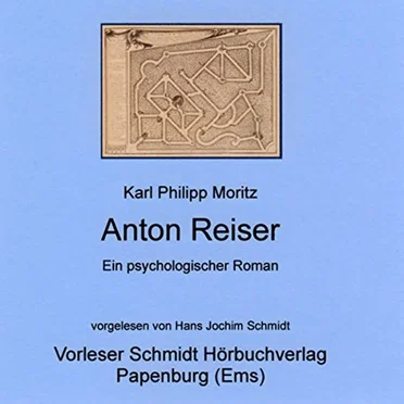 Anton Reiser by Karl Philipp Moritz - album cover