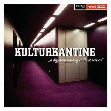 Kulturkantine „A Different Kind of Chillout Session“ by Various Artists - album cover