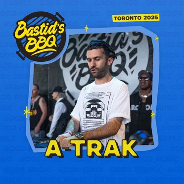 A-Trak at Bastid’s BBQ, Toronto, 2025