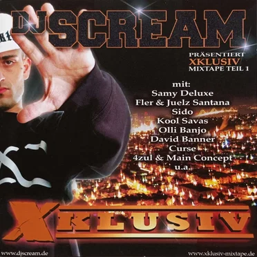 Xklusiv Mixtape Teil 1 by DJ Scream - album cover
