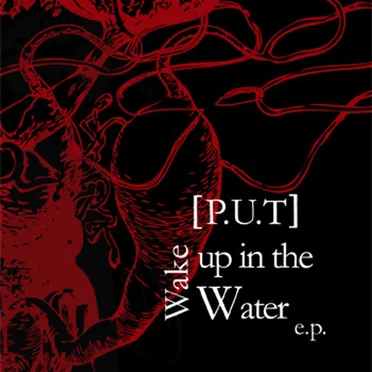 Wake Up in the Water E.P.