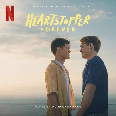 Heartstopper Forever (Soundtrack from the Netflix Film) by Adiescar Chase - album cover