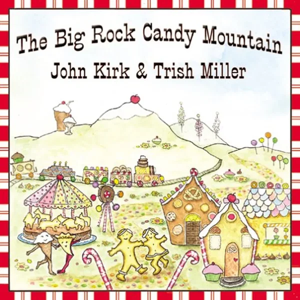 The Big Rock Candy Mountain