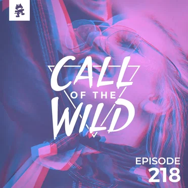 2018-10-03: 218 – Monstercat: Call of the Wild by Monstercat - album cover