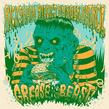 Grease Beast by Rickshaw Billie’s Burger Patrol - album cover