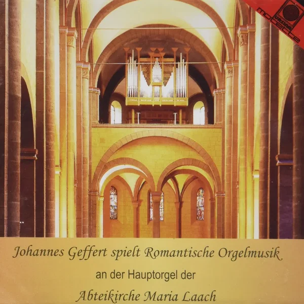 Johannes Geffert spielt Romantische Orgelmusik an der Hauptorgel der Abteikirche Maria Laach