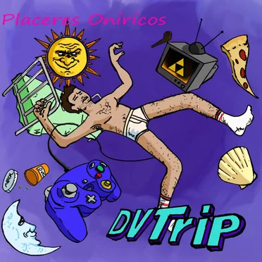 Placeres oniricos by DVTrip - album cover