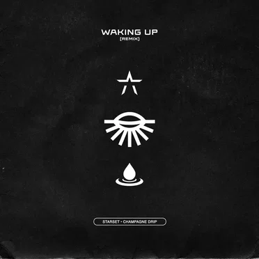 WAKING UP (Champagne Drip remix)