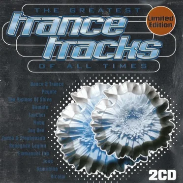 The Greatest Trance Tracks of All Times by Various Artists - album cover