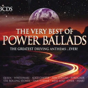 The Very Best of Power Ballads: The Greatest Driving Anthems …Ever! by Various Artists - album cover