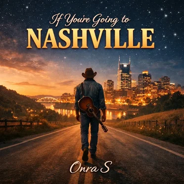 If You Are Going to Nashville