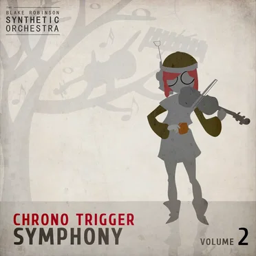 Chrono Trigger Symphony, Volume 2 by The Blake Robinson Synthetic Orchestra - album cover