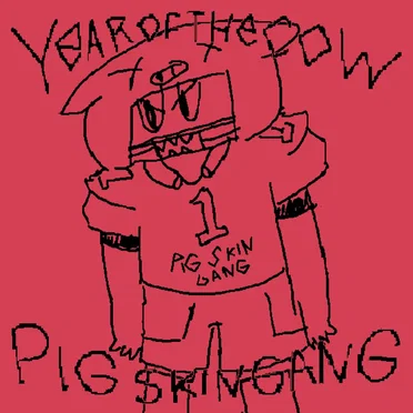 Year of the Cow vs Pig Skin Gang