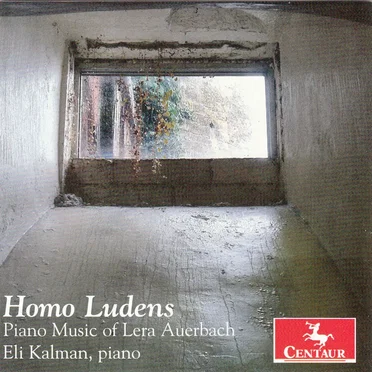 Homo ludens: Piano Music of Lera Auerbach