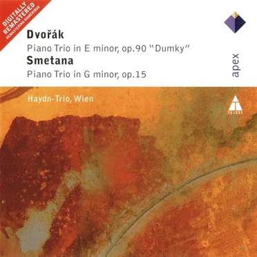 Dvořák: Piano Trio in E minor, op. 90 “Dumky” / Smetana: Piano Trio in G minor, op. 15