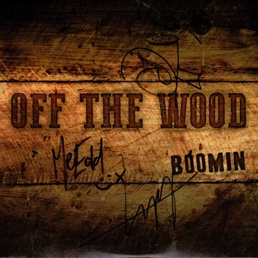 Off the Wood
