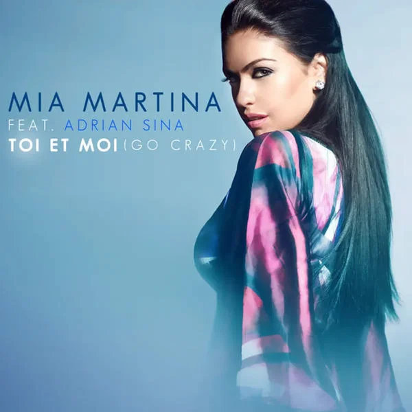 Toi Et Moi (Go Crazy)