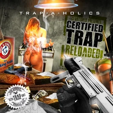 Certified Trap by Trap-A-Holics - album cover
