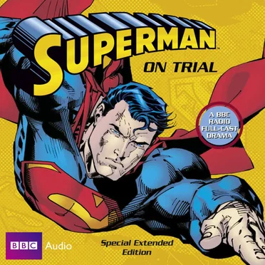 Superman on Trial by Dirk Maggs - album cover