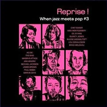 Reprise ! When Jazz Meets Pop #3 by Various Artists - album cover