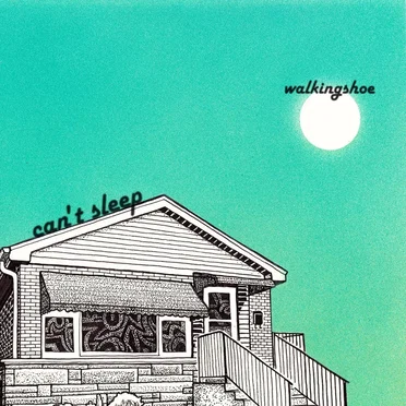 Can’t Sleep by Walkingshoe - album cover