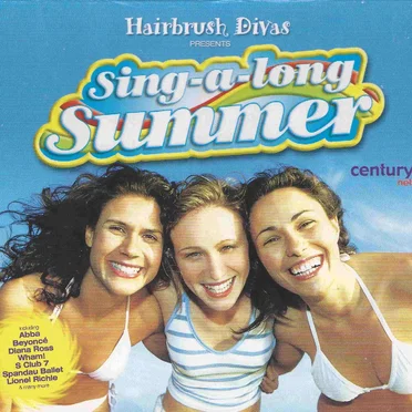 Hairbrush Divas presents Sing-A-Long Summer by Various Artists - album cover