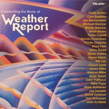 Celebrating the Music of Weather Report by Various Artists - album cover