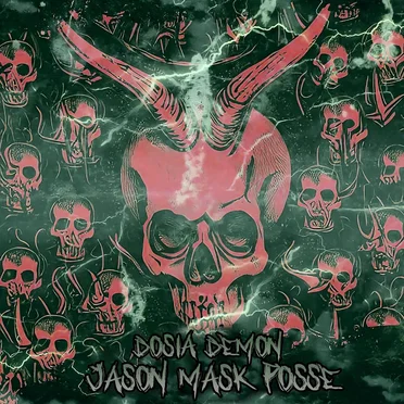 Jason Mask Posse by Dosia Demon - album cover