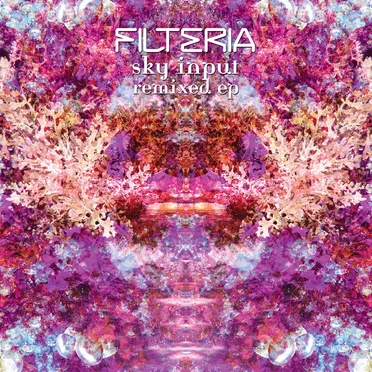 Sky Input Remixed EP by Filteria - album cover