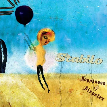 Happiness & Disaster by Stabilo - album cover