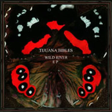 Wild River EP by Tijuana Bibles - album cover