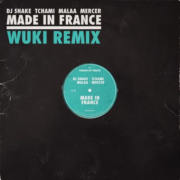 Made in France (WUKI remix)
