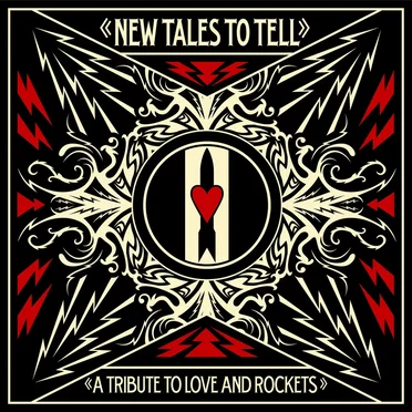 New Tales to Tell: A Tribute to Love and Rockets by Various Artists - album cover