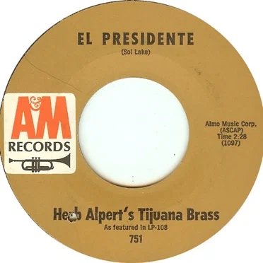 El Presidente / All My Loving